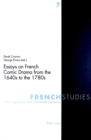 Image for Essays on French Comic Drama from the 1640s to the 1780s