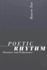 Image for Poetic Rhythm - Structure and Performance