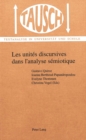 Image for Les unites discursives dans l&#39;analyse semiotique: la segmentation du discours