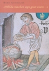 Image for «Wildu machen ayn guet essen...» : Drei mittelhochdeutsche Kochbuecher: Erstedition, Uebersetzung, Kommentar