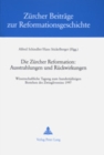 Image for Die Zuercher Reformation: Ausstrahlungen Und Rueckwirkungen