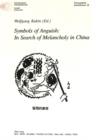 Image for Symbols of Anguish: in Search of Melancholy in China