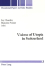 Image for Visions of Utopia in Switzerland