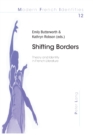 Image for Shifting borders  : theory and identity in French literature