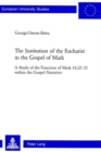 Image for The Institution of the Eucharist in the Gospel of Mark