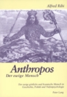 Image for Anthropos - Der Ewige Mensch