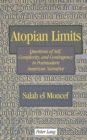 Image for Atopian limits  : questions of self, complexity, and contingency in postmodern American narrative