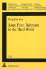 Image for Jesus  : from Bultmann to the Third World