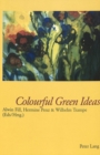 Image for Colourful Green Ideas : Papers from the Conference 30 Years of Language and Ecology (Graz, 2000) and the Symposium Sprache und Oekologie (Passau, 2001) Vortraege der Tagung 30 Jahre Oekolinguistik (Gr