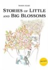 Image for Stories of Little and Big Blossoms