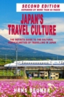 Image for Japan&#39;s Travel Culture - 2nd Edition : The Definite Guide to the Cultural Particularities of Travelling in Japan
