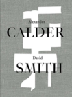Image for Alexander Calder / David Smith