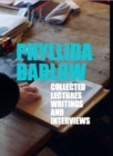 Image for Phyllida Barlow  : collected lectures, writings and interviews