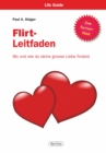 Image for Der Flirt-Leitfaden: Wo und wie du deine grosse Liebe findest