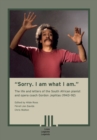 Image for Sorry. I am what I am. The Life and Letters of the South African Pianist and Opera Coach Gordon Jephtas (1943- 92)