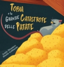Image for Tobia e la grande catastrofe delle patate