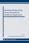 Image for Wearable/Wireless Body Sensor Networks for Healthcare Applications