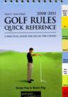Image for Golf Rules Quick Reference : A Practical Guide for Use on the Course