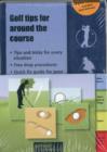 Image for Golf Trouble Shots &amp; Quick Fix Guide : A Practical Guide for Use on the Course