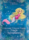 Image for The Mermaid Princess Pearly : The Magic of Acceptance