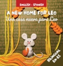 Image for A New Home For Leo - Una casa nueva para Leo
