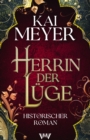 Image for Herrin der Luge : Historischer Roman uber das Mittelalter: Historischer Roman uber das Mittelalter