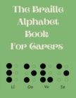 Image for The Braille Alphabet Book For Carers.Educational Book for Beginners, This Book is Suitable for All Ages.Raised Braille NOT Included.