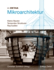 Image for Mikroarchitektur : Kleine Strukturen, Mobile Bauten, Raumzellen