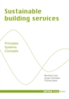 Image for Sustainable building services  : principles, systems, concepts