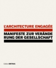 Image for L&#39;architecture engagee - Manifeste zur Veranderung der Gesellschaft