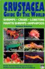 Image for Crustacea Guide of the World : Atlantic Ocean, Indian Ocean, Pacific Ocean