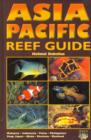 Image for Asia Pacific Reef Guide : Malaysia, Indonesia, Palau, Philippines