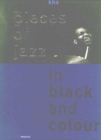 Image for Pieces of Jazz in Black &amp; Colour