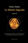 Image for La Matriz Sagrada - Tomo II
