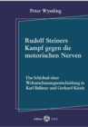 Image for Rudolf Steiners Kampf gegen die motorischen Nerven