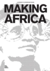 Image for Making Africa  : a continent of contemporary design