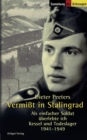 Image for Vermißt in Stalingrad : Als einfacher Soldat uberlebte ich Kessel und Todeslager 1941-1949