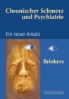 Image for Chronischer Schmerz und Psychiatrie : Ein neuer Ansatz