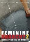 Image for Feminine Anarchy 2 : Girls Pissing in Public