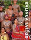 Image for Kalinga Tattoo : Ancient &amp; Modern Expressions of the Tribal