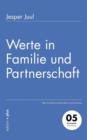 Image for Werte in Familie und Partnerschaft : Was Familien brauchen und koennen
