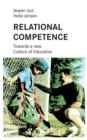 Image for Relational competence : Towards a new culture of education