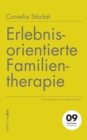 Image for Erlebnisorientierte Familientherapie : Gestalttherapie mit vollen Stuhlen