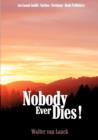 Image for Nobody Ever Dies!