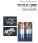 Image for Basic Design : Ein Gestaltungshandbuch fur Architekten und Designer / A Design Handbook for Architects &amp; Designers