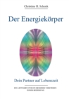 Image for Der Energiekoerper. Dein Partner auf Lebenszeit