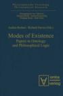 Image for Modes of Existence : Papers in Ontology and Philosophical Logic