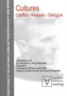 Image for Cultures, Conflict - Analysis - Dialogue : Proceedings of the 29th International Ludwig Wittgenstein Symposium in Kirchberg am Wechsel, Austria 2006