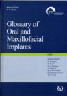 Image for Glossary of Oral and Maxillofacial Implants