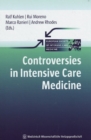 Image for Controversies in Intensive Care Medicine